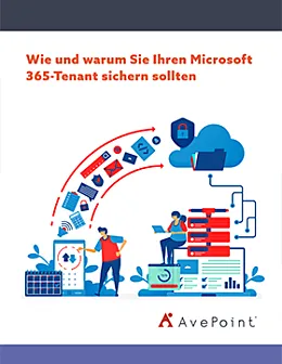 Wie und warum Sie Ihren Microsoft 365 Tenant sichern sollten