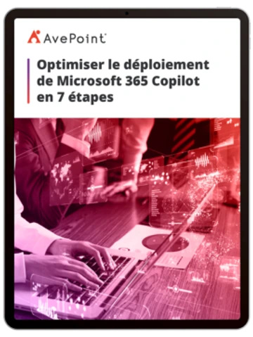 Optimiser le déploiement de Microsoft 365 Copilot