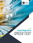 Cloud Migration Speed Test