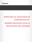 Empêcher les violations de confidentialité bonnes pratiques pour la découverte des données