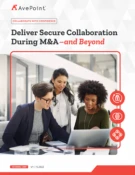 Secure collaboration during ma and beyond