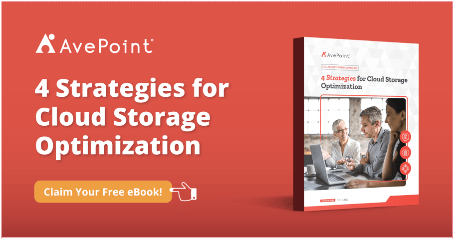 AvePoint eBook 4 Strategies for Cloud Storage Optimization for information management