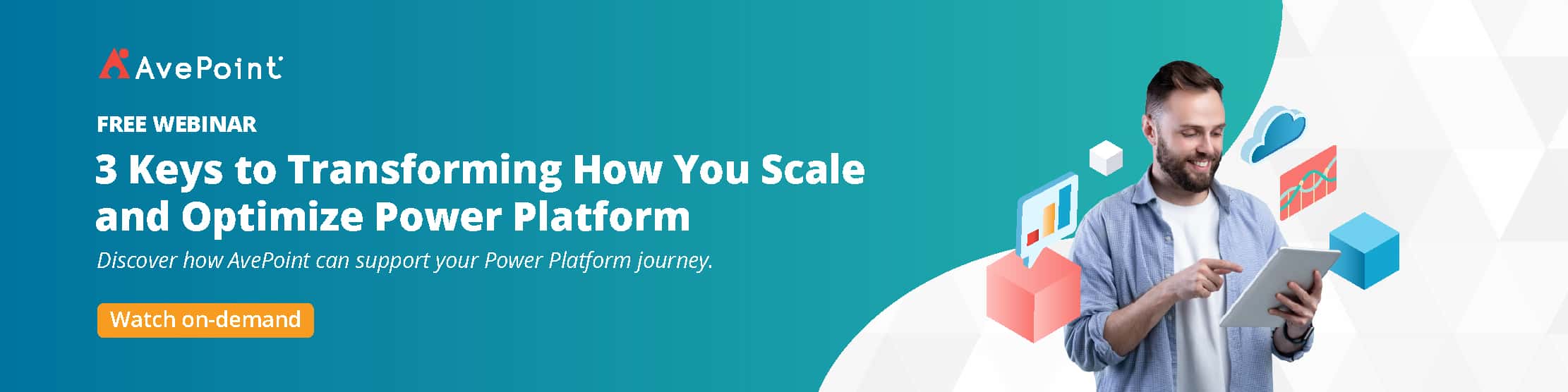 3 Keys to Transforming How You Scale and Optimize Power Platform webinar banner